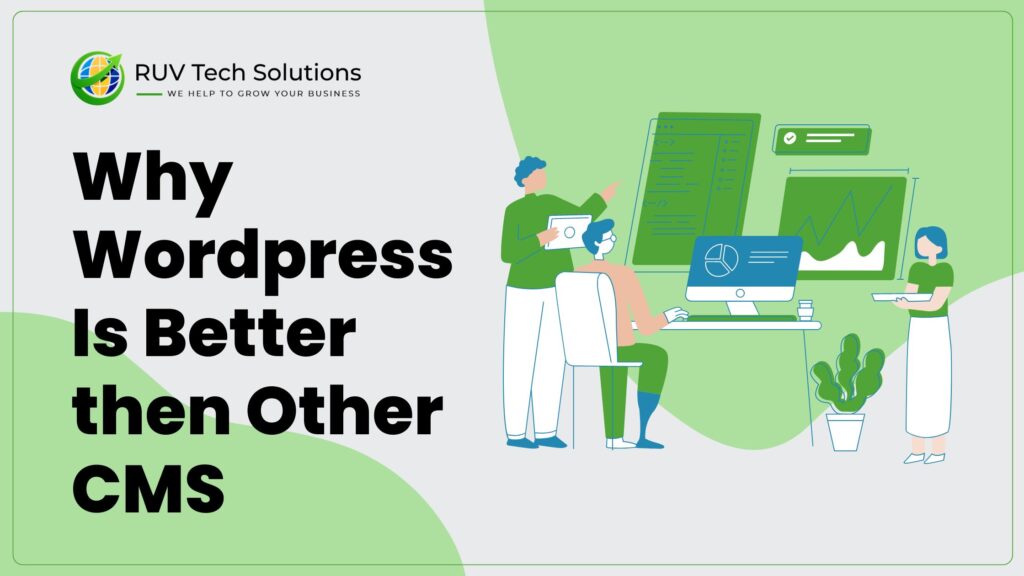 Why WordPress is Better then Other CMS
