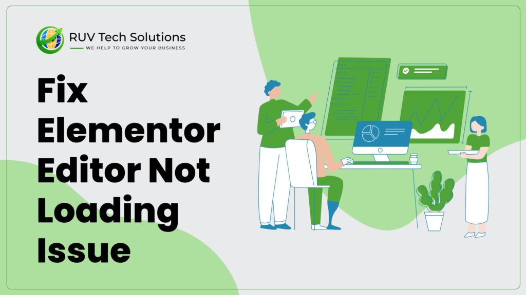 How To Fix Elementor Editor Not Loading Issue On My Website
