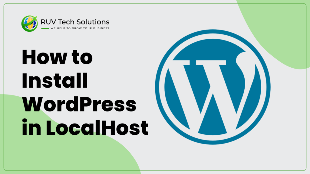 How to Install WordPress in Localhost